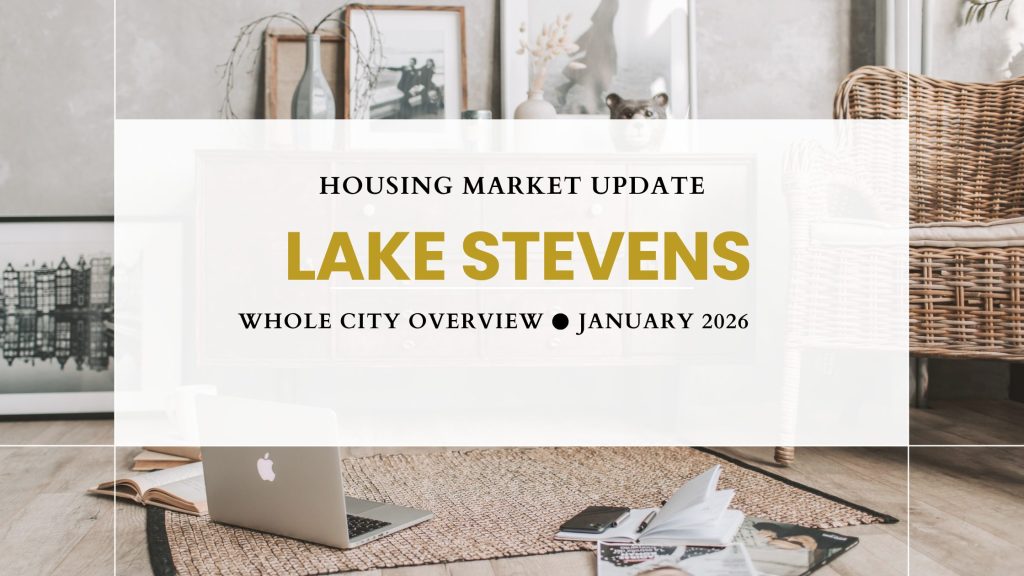 Lake Stevens Whole City Market Report Blog post feature photo