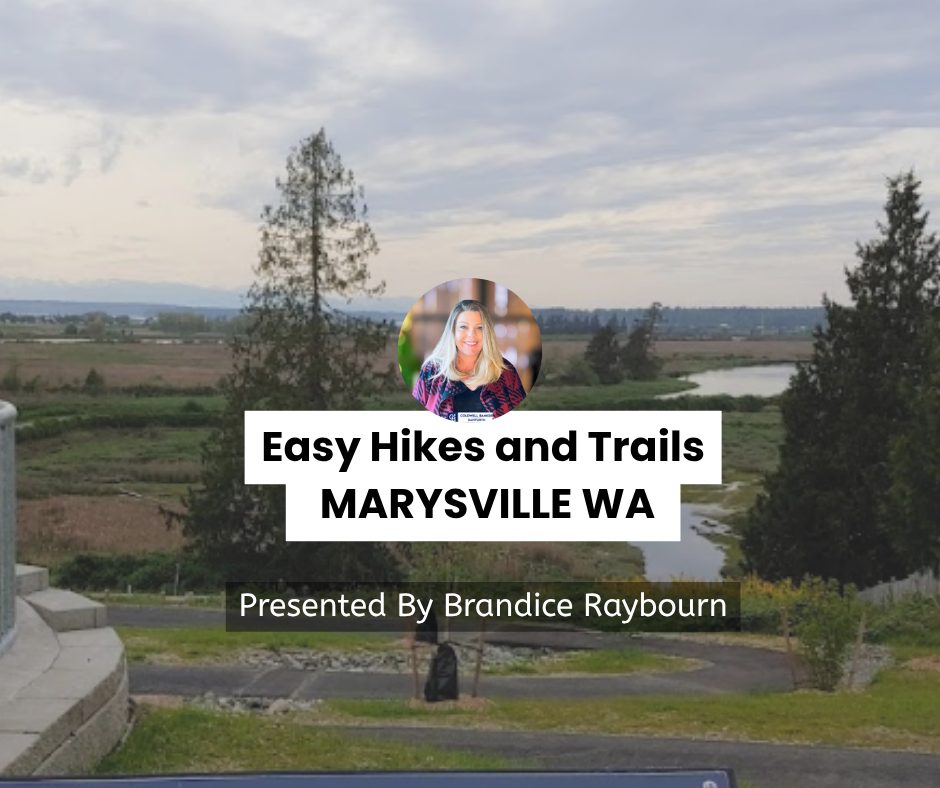 Scenic walking trails in Marysville Washington included in Brandice Raybourn’s local area guide